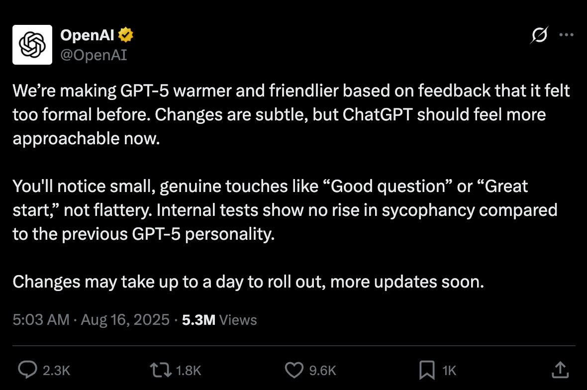 OpenAI 2025 年 8 月 16 日的推文，说要让 GPT-5 更暖更友好，会加上 Good question、Great start 这类小小的承认