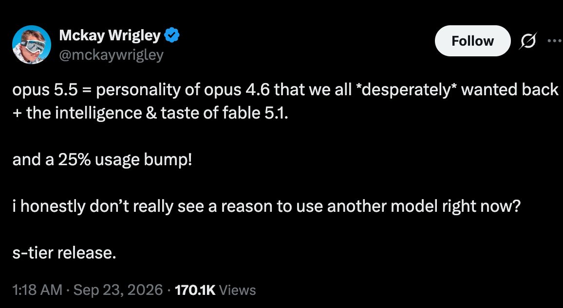 Mckay Wrigley 的帖子,说 Opus 5.5 等于大家拼命想要回来的 Opus 4.6 的性格,加上 Fable 5.1 的智力和品味